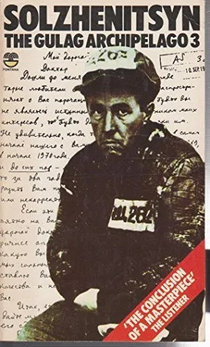 The Gulag Archipelago: v. 3 (Fontana) by Solzhenitsyn, Aleksandr Paperback Book