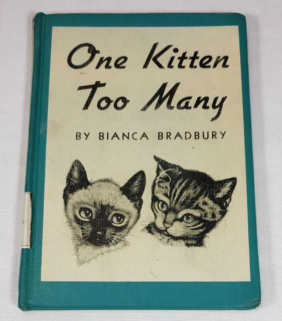 One Kitten Too Many, Bianca Bradbury & Marie C. Nichols, 1952