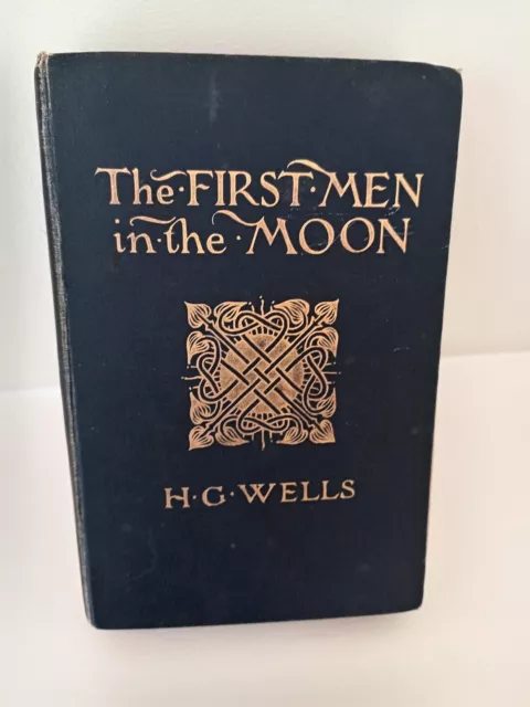 HG WELLS First Men In the Moon (first edition)