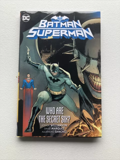 Batman Superman Vol 1 “Who Are The Secret Six” DC Comics HC Graphic Novel