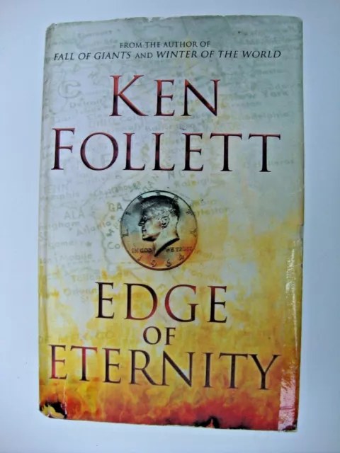 Edge of Eternity - Book Three of the Century Trilogy - Ken Follett