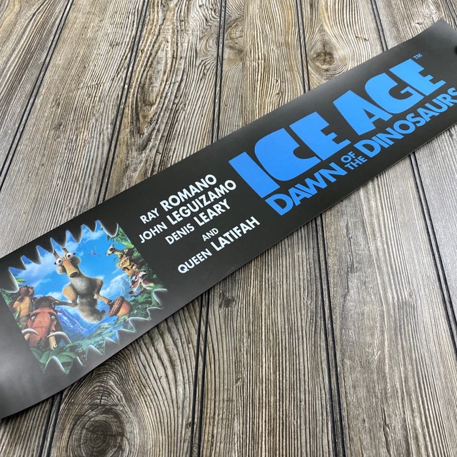 Ice Age Dawn Of The Dinosaurs 5”x25” Movie Theatre Mylar Poster - Ray Romano