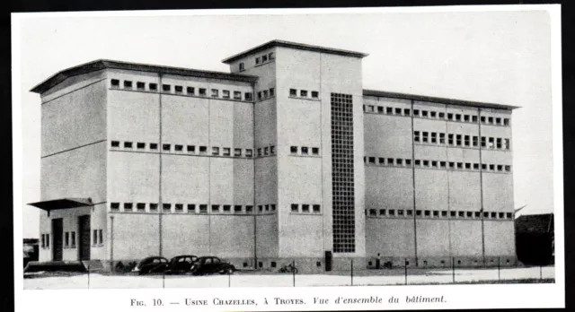 1951  --  Usine Chazelles A Troyes  Vue D Ensemble De L Immeuble   3Q003