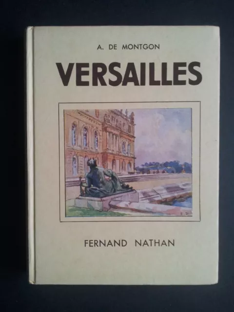 VERSAILLES   A. DE MONTGON   1948 NATHAN   148 Photographies Lire annonce