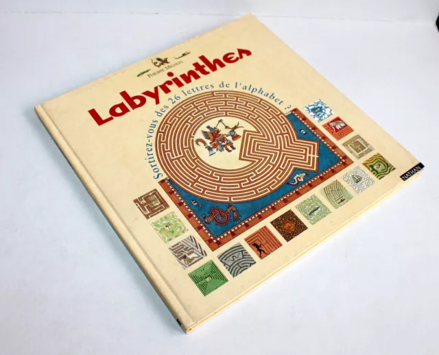 LABYRINTHES SORTIREZ-VOUS DES 26 LETTRES DE L'ALPHABET par P. MIGNON 2000 NATHAN