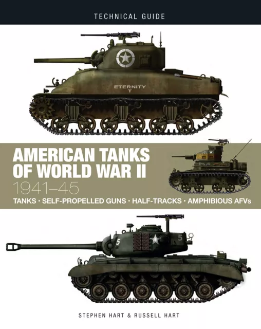 American Tanks of World War II: 1939-1945 (Technical Guides): 1941-45 by Hart, D