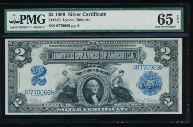 AC Fr 249 1899 $2 Silver Certificate PMG 65 EPQ Gem!!