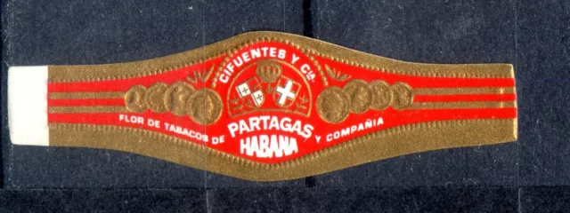 OLD CIGAR BAND "CIFUENTES Y Cia."  PARTAGAS, SMALL ONLY 47 mm