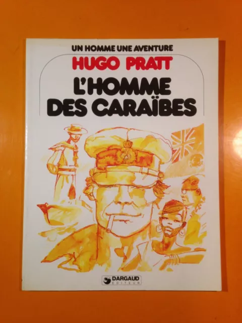 Hugo Pratt : L'homme Des Caraibes En Eo!