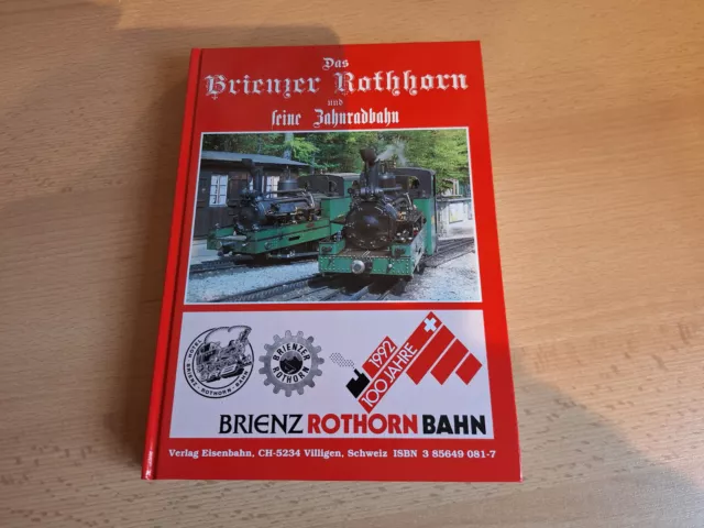 Das Brienzer Rothhorn und seine Zahnradbahn - Claude Jeanmaire, Verlag Eisenbah