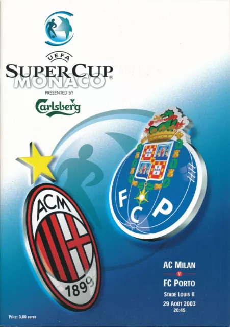 UEFA SUPER CUP 2003 AC Milan v Porto in Monaco - official match programme