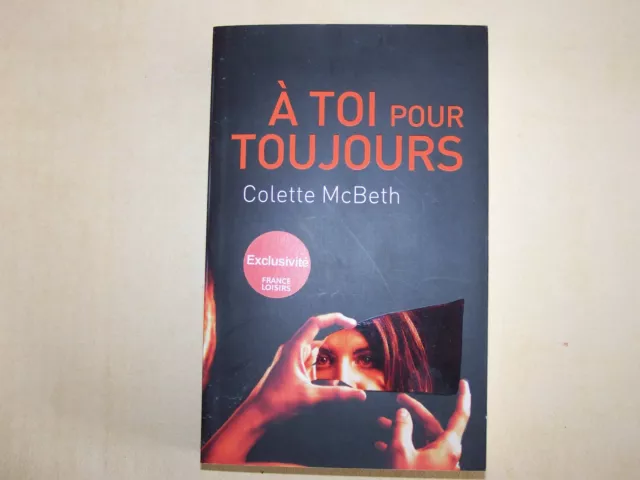 A toi pour toujours - Colette Mc Beth - Thriller