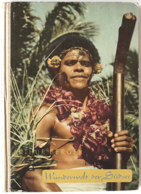 Arthur Berger NEW GUINEA South Pacific 1940 book