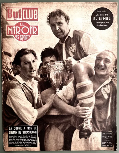 Football Magazine Finale Coupe France 1951 Strasbourg - Valenciennes 3-0 Bihel