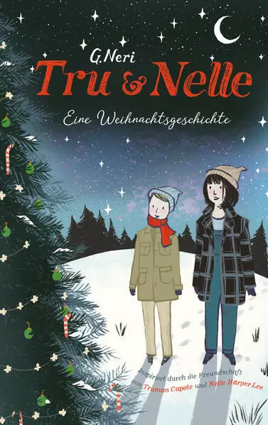 Tru & Nelle - eine Weihnachtsgeschichte | Greg Neri | 2021 | deutsch