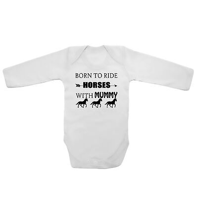 Born To Ride Horses with Mummy Baby Vests Bodysuits Grows Long Sleeve