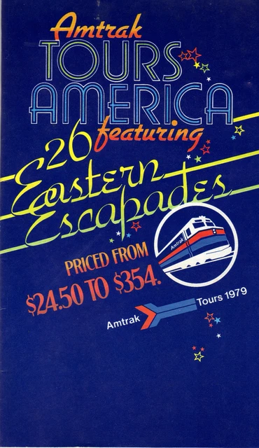 Amtrak Tours America featuring 26 Eastern Escapades Tour brochure railroad 1979