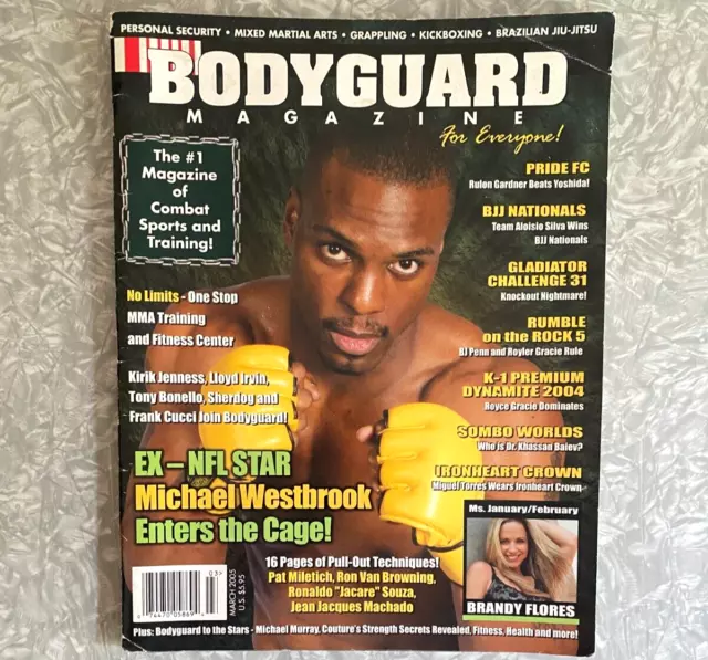 Bodyguard Magazine Michael Westbrook March 2005 Mixed Martial Arts UFC Defense