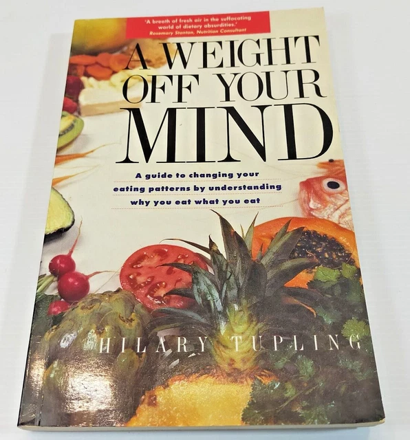 A Weight Off Your Mind Hilary Tupling Paperback 1991 Pre-Owned Vintage