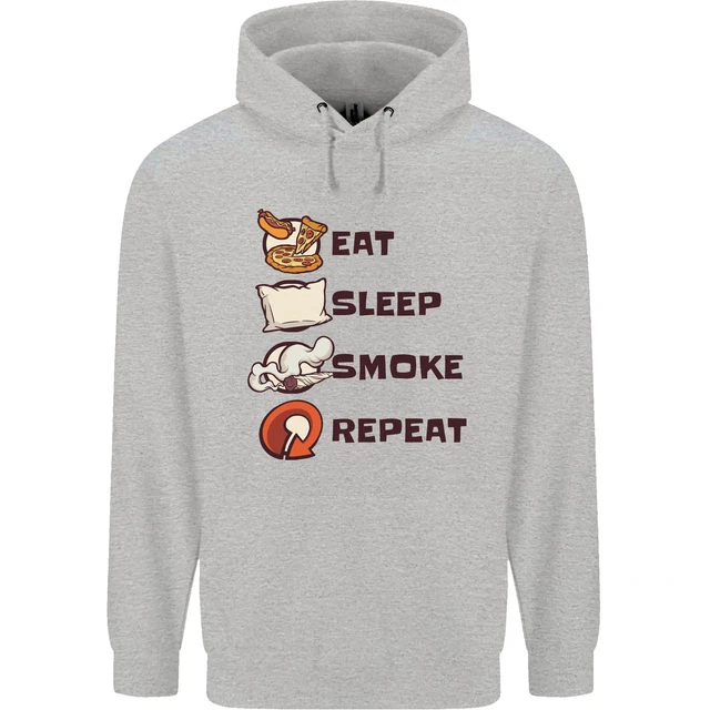 Eat Sleep Fumo Erba Ripetere Farmaci Cannabis Uomo Felpa