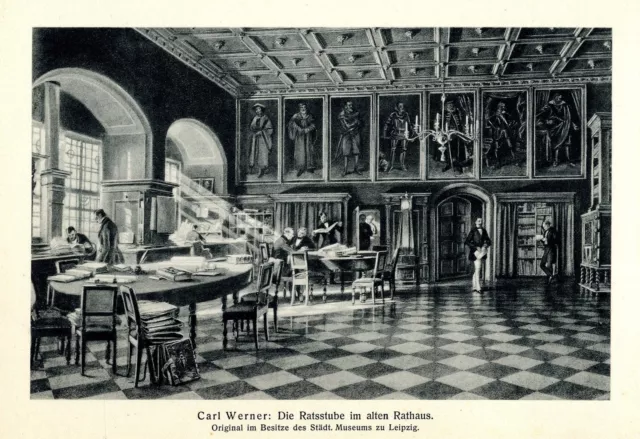 Karl Werner Die Ratsstube im alten Rathaus (Leipzig) Kunstdruck von 1907