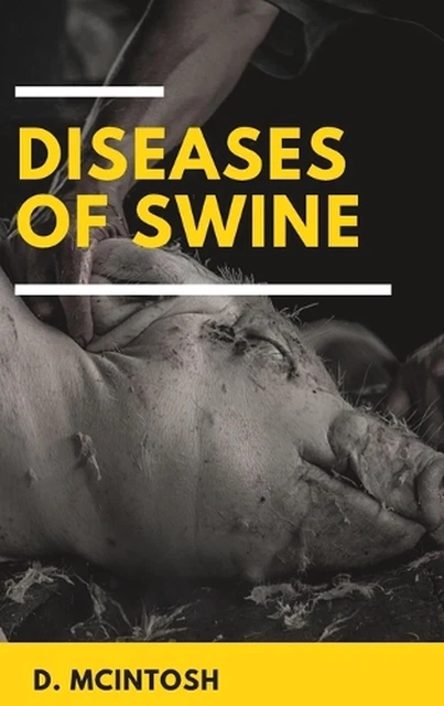 Diseases of Swine by D. McIntosh Hardcover Book