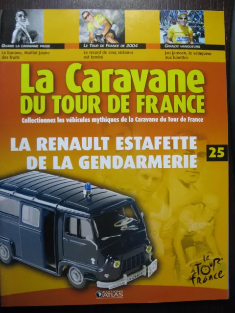 Fascicule 25 Tour De France 2005 Jan Janssen Renault Estafette Gendarmerie