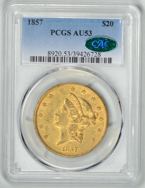 1857  $20  Gold Liberty  PCGS  AU53 CAC  *  Type 1 $20  *  #39426728