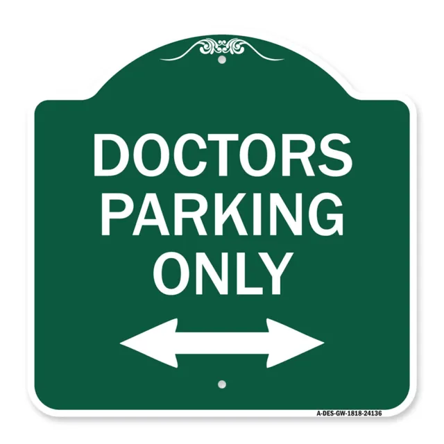 Designer Series - Doctors Parking Only (With Bidirectional Arrow) Metal Sign