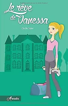 Le rêve de Vanessa von Soler, Cécile | Buch | Zustand gut