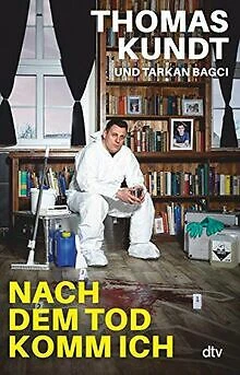 Nach dem Tod komm ich von Kundt, Thomas | Buch | Zustand sehr gut