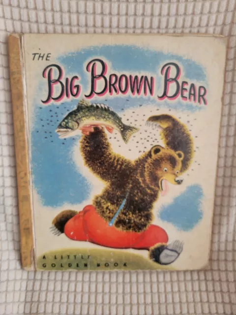 Little Golden Books The Big Brown Bear 1st Edition (A) Vintage 1944