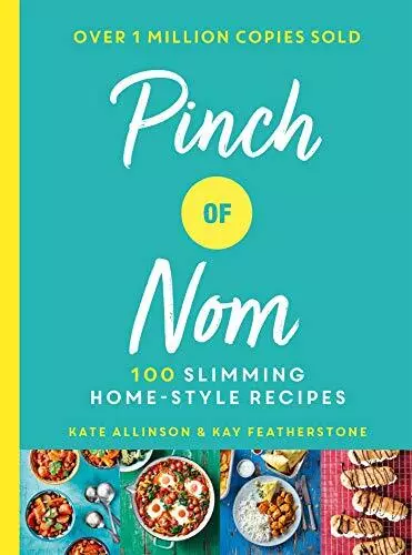 Pinch of Nom: 100 Slimming, Home-style Recipes by Allinson, Kate Book The Cheap