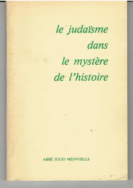 Le judaïsme dans le mystère de l'histoire de Julio Meinvielle 1983
