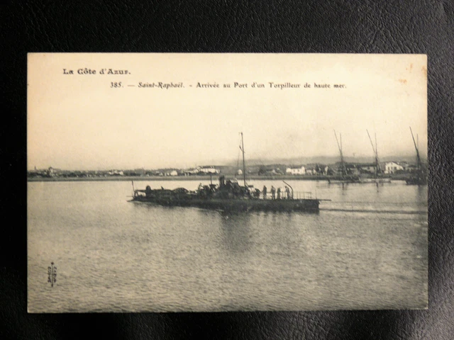 Cpa Marine Militaire : Saint-Raphaël - Arrivee Au Port D'un Torpilleur