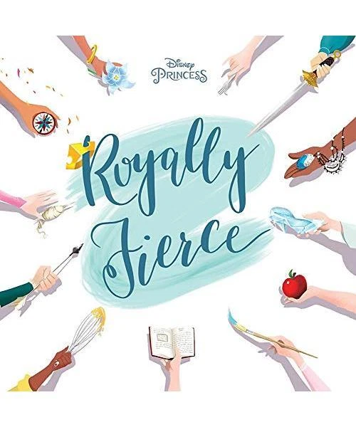 DISNEY PRINCESS: ROYALLY Fierce, Brittany Rubiano £12.46 - PicClick UK