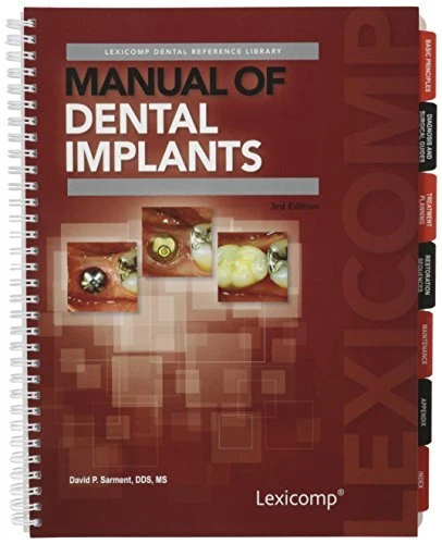 MANUAL OF DENTAL IMPLANTS By David P. Sarment