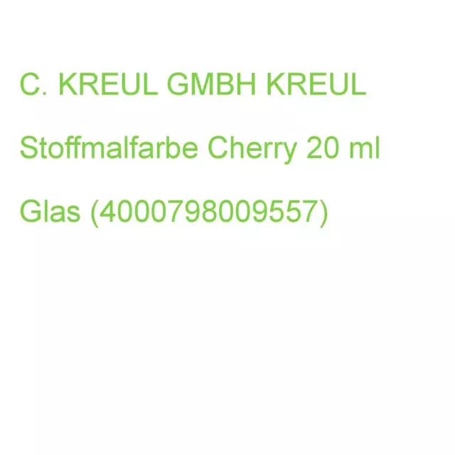 C. KREUL GMBH KREUL Stoffmalfarbe Cherry 20 ml Glas (4000798009557) (90955)