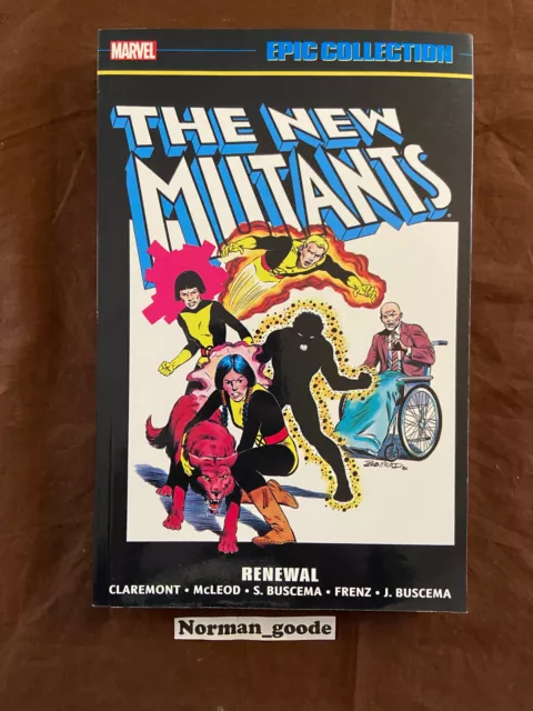 New Mutants vol. 1 Renewal *NEW* Epic Collection Chris Claremont Mantlo Marvel