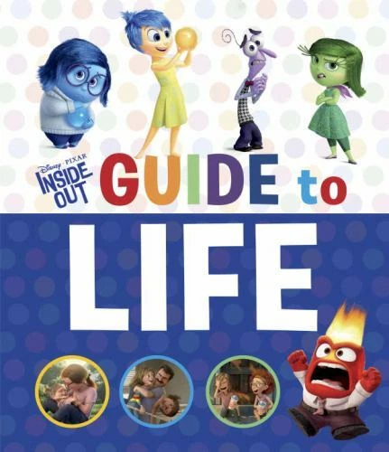 INSIDE OUT GUIDE to Life [Disney/Pixar Inside Out] Carbone, Courtney ...