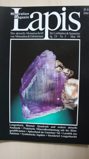 Mineralien Lapis Heft  5/1999  Quadratit , Syntetische Saphire