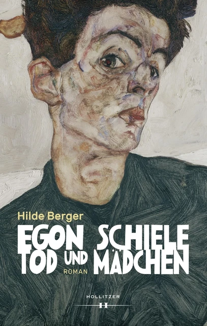 Hilde Berger | Egon Schiele - Tod und Mädchen | Buch | Deutsch (2018)