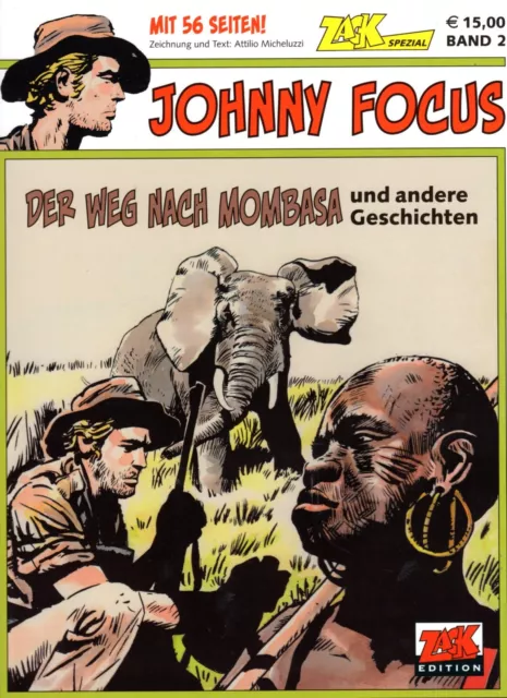 Zack Spezial Band 2 - Johnny Focus - Der Weg nach Mombasa (lim. Edition)