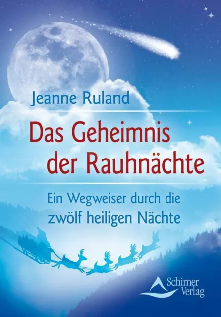Das Geheimnis der Rauhnächte von Jeanne Ruland (2009, Taschenbuch)