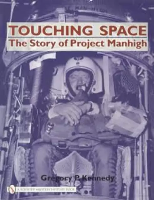 Project Manhigh USA Military Space Exploration Pre NASA