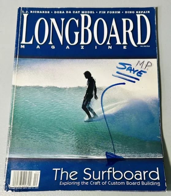 2003 Longboard Surfing Magazine Volume 11 Issue 1 ￼Custom Board Building Craft