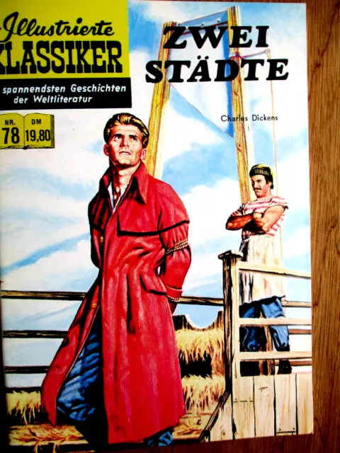 Illustrierte Klassiker -Softcover  Nr. 78 " ZWEI  STÄDTE  "  Hethke ND