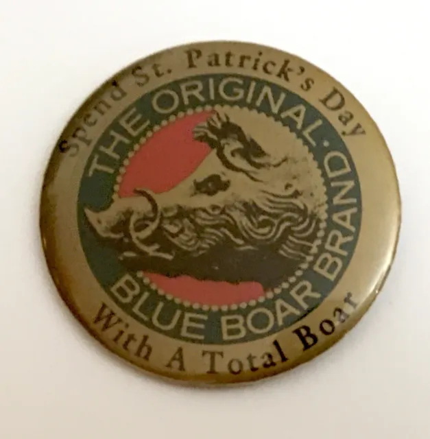 The Original Blue Boar Brand Pinback Button St. Patrick’s Day