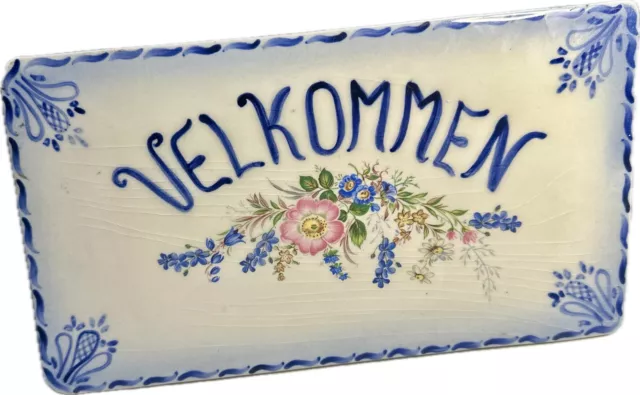 Hand Painted Art Pottery Norwegian Velkommen Welcome Plaque Sign Cottage Core