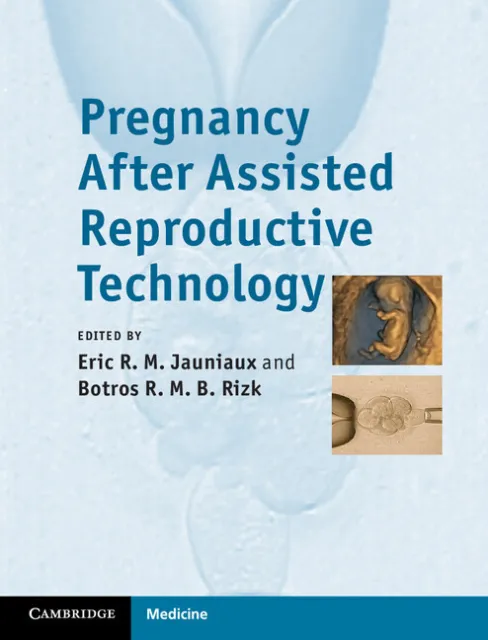 Pregnancy After Assisted Reproductive Technology Jauniaux Rizk Hardback